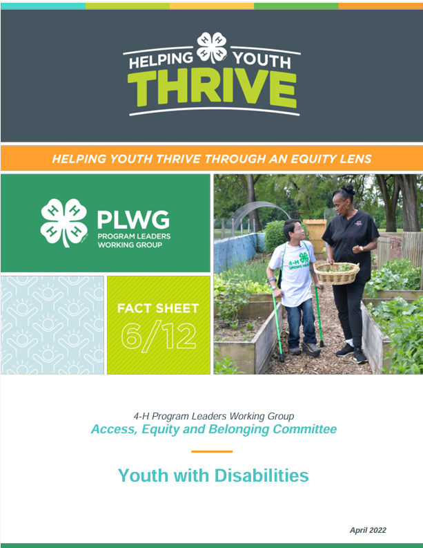First page of the "Helping Youth Thrive Through an Equity Lens" factsheet on Youth with Disabilities. The page has green, gray, and orange color blocks, and includes a photo of an African American woman and an Asian American boy with green elbow crutches standing in a garden with a basket of vegetables.
