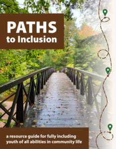Paths to Inclusion guide cover which features a picture of a smooth wooden bridge over a river in a forest.