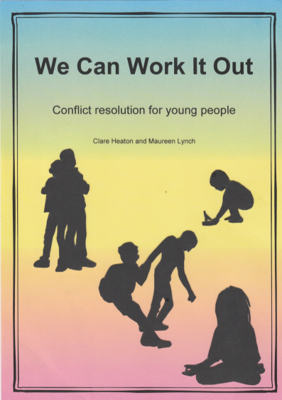 We Can Work It Out: Conflict resolution for young people cover